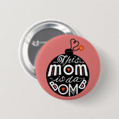 母の日のかわいいお母さんdaはモダンなタイポグラフィを爆撃します 缶バッジ (正面&裏面)