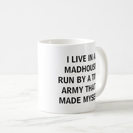 母の日のギフトのアイディア私は精神病院に住んでいます コーヒーマグカップ (正面右)