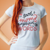 母の日の悪口を言う母さん Tシャツ