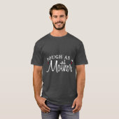 母の日の母としての辛さおもしろい Tシャツ (正面フル)