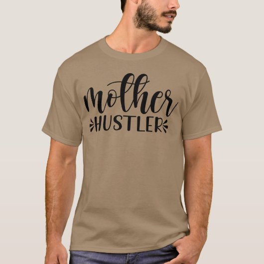 母の日の母のハスラーのギフト Tシャツ (正面)