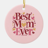 母の日の母最高のは永遠 セラミックオーナメント (正面)