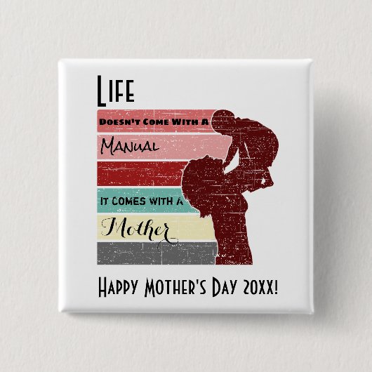 母の日の生活がマニュアル来できない 缶バッジ (正面)