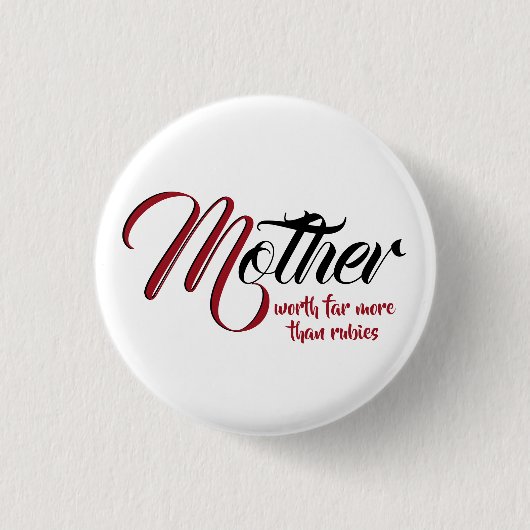 母の日はルビーより多感動的い 缶バッジ (正面)