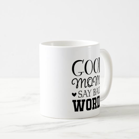 母の日よい母は悪い言葉を言う コーヒーマグカップ (正面右)