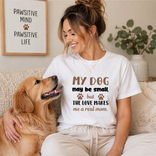 母の日ギフト - 愛犬は小さくても本当の母 Tシャツ
