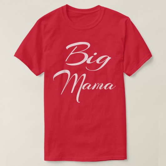 母の日ビッグママ、祖母 Tシャツ (デザイン正面)