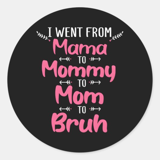 母の日ママからママへBrに行った ラウンドシール (正面)