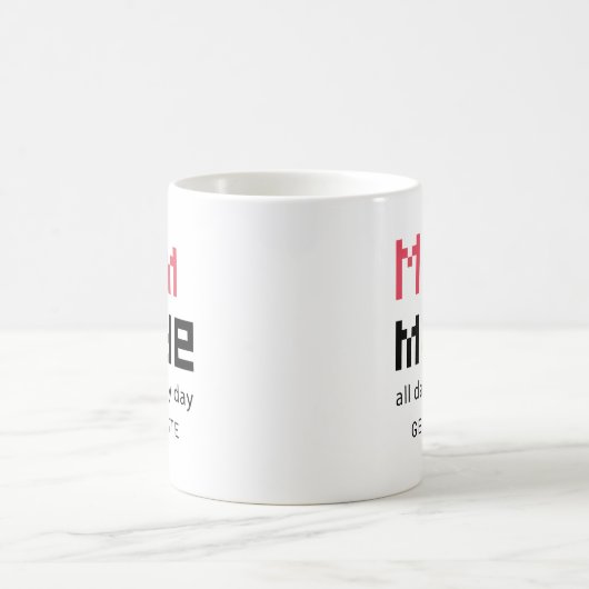 母の日ママの日の毎日ギャグママパーソナライズされた コーヒーマグカップ (中央)