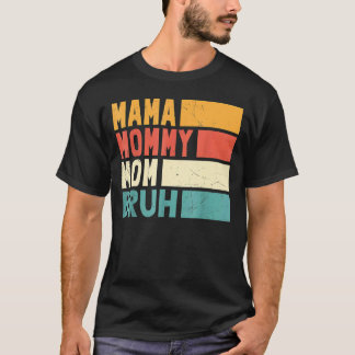 母の日引用文ママ母ブルママ人生 Tシャツ