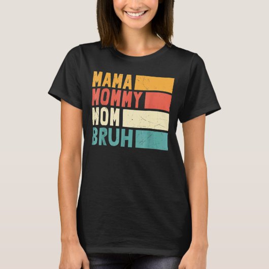 母の日引用文ママ母ブルママ人生 Tシャツ (正面)