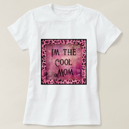 母の日私が母クールだ Tシャツ (デザイン正面)