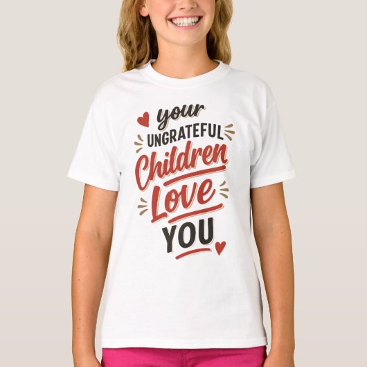 母の日+あなたの知らない子供たちの愛 Tシャツ (正面)