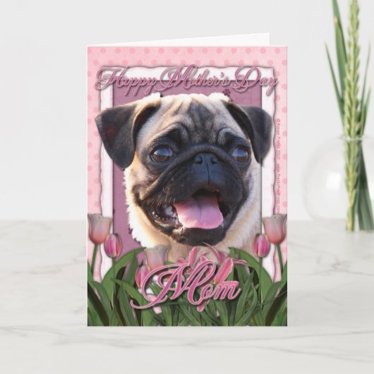 母の日 – ピンクのチューリップ – Pug カード (正面)