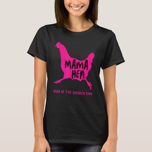 母の日 ママ鶏 最高責任者 ニワトリのお母さんB Tシャツ (正面)