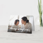 母の日 – 常に私の隅に – 写真 カード (正面)