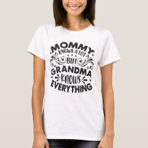 母の日 Grandma knows everything