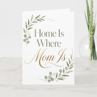 母の日 Home Is Where Mom Is カード