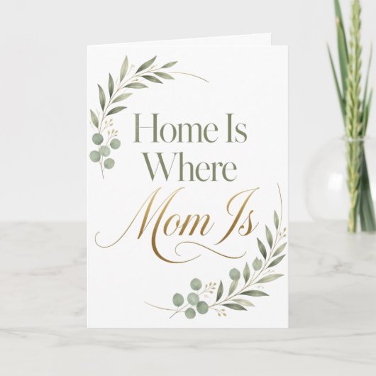 母の日 Home Is Where Mom Is カード (正面)