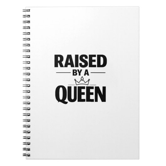 母の日 "Raised By a Queen" エンパワーメント ノートブック (正面)