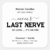 母の最後の神経おもしろいロウソク スクエアシール (正面)