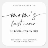 母の最後の神経キャンドルラベル正方形ステッカー スクエアシール (正面)