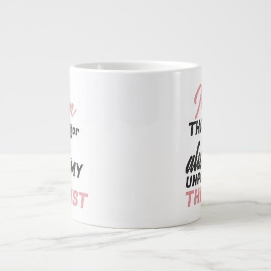 母の未払いセラピストおもしろいユーモア母の日 ジャンボコーヒーマグカップ (正面)