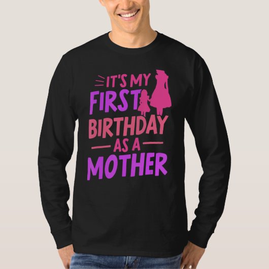 母の母として私の最初の誕生日パーティーママ Tシャツ (正面)