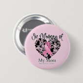 母の記憶 – 乳がん認識度 缶バッジ (正面&裏面)