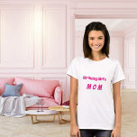 母の誕生日の女の子ホットピンク Tシャツ<br><div class="desc">誕生日の女の子のママのTシャツ。パーソナライズおよび文字の追加ホットピンク色文字。</div>