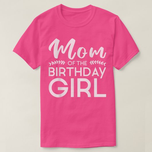母の誕生日女の子の家族の親の母の母 Tシャツ (デザイン正面)