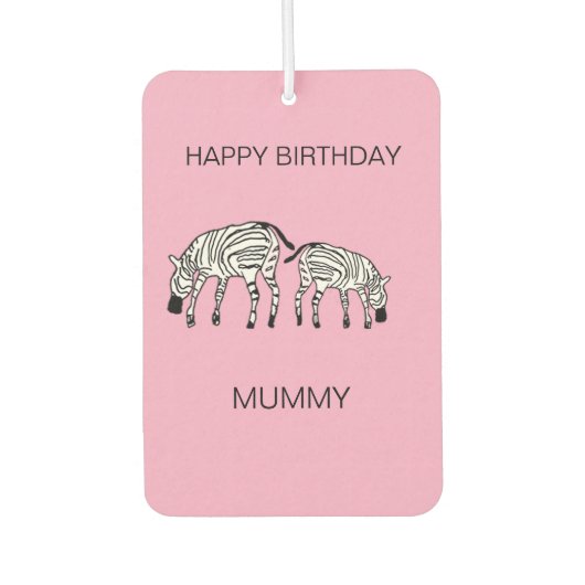 母の誕生日、幸せでかわいいケニヤゼブラス カーエアーフレッシュナー (正面)