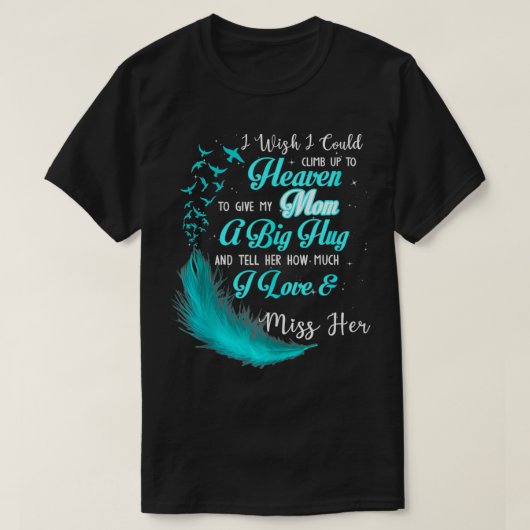 母のMまで天国に登与えること Tシャツ (デザイン正面)