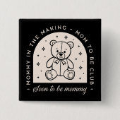 母はすぐにママの妊娠クラブブラックになる 缶バッジ (正面)