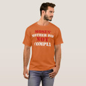 母はギフトを受け取らなかった Tシャツ (正面フル)