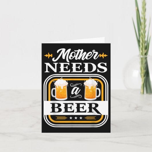 母はビールの花嫁と花婿のドリンカービールを必要とする カード (正面)