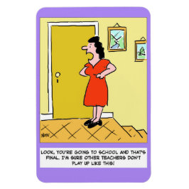 母は先生に「学校得に行かなくちゃ。 マグネット