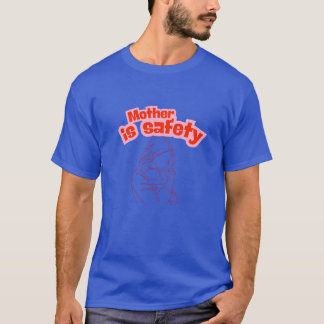 母は安全の友達だ Tシャツ