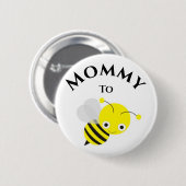 母は新しいママの赤ちゃんシャワーになる 缶バッジ (正面&裏面)