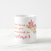 母は最高の大孫マグに昇進する コーヒーマグカップ (中央)