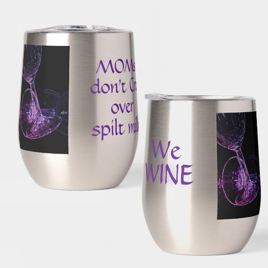 母は私たちワインのスパイルトミルクに泣かないおもしろい