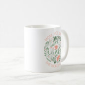 母は私にとって世界は母の日のマグカップ コーヒーマグカップ (正面右)