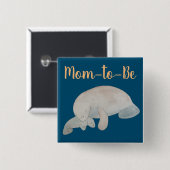 母は赤ちゃんシャワーの水の色のマナーテ 缶バッジ (正面&裏面)