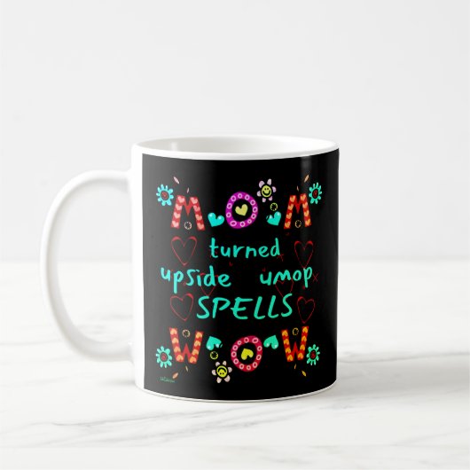 母は逆さまにスペルWOW母の日のギフトを返した コーヒーマグカップ (左)