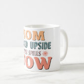 母は逆さまに呪文わあ コーヒーマグカップ (正面右)