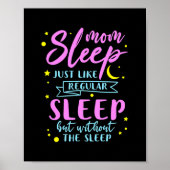 母は通常の睡眠と同じようにMustなしで眠る ポスター (正面)