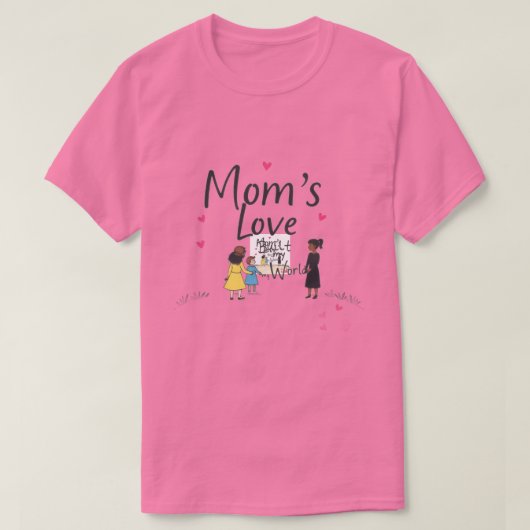 母への愛 国際婦人デーTシャツ Tシャツ (デザイン正面)