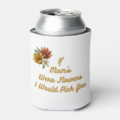 母もしの花、私はあなたを選ぶ 缶クーラー (缶正面)