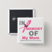 母を思い出す乳がん 缶バッジ (正面&裏面)