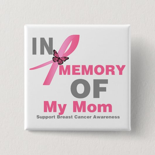 母を思い出す乳がん 缶バッジ (正面)
